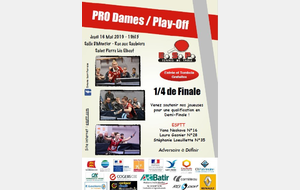 Pro Dames Play Off : 1/4 de finale à domicile